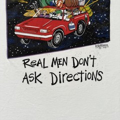 Vintage Real Men Don’t Ask Directions Shirt Mens XL Moech Art Comic Funny