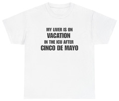 Funny Cinco De Mayo Shirt | Unethical Threads