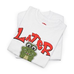 T-Shirt — ‘Later’ Cute Cartoon Alligator Graphic Tee