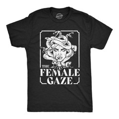 Mens The Female Gaze T Shirt Funny Staring Medusa Joke Tee for Guys