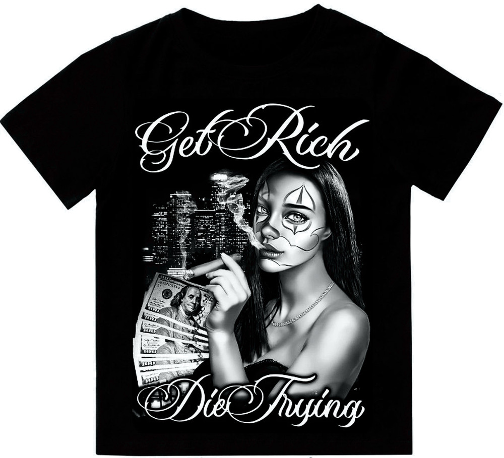 Get Rich Or Die Trying T-Shirt Print On Shaka Wear Heavyweight Tee