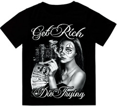 Get Rich Or Die Trying T-Shirt Print On Shaka Wear Heavyweight Tee