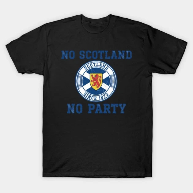 No Scotland No Party World Cup 2026 T Shirt Tartan Army Soccer Tee ]