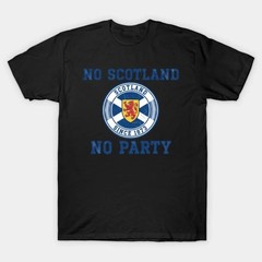 No Scotland No Party World Cup 2026 T Shirt Tartan Army Soccer Tee ]