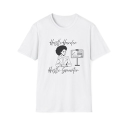Unisex Softstyle T-Shirt Hustle Harder Hustle Smarter