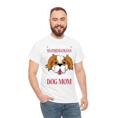Dog Lover Women Math Teacher Mom School Gift Men T Shirt