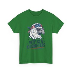 WTF is A Kilometer Shirt, Patriotic Eagle Humor Funny Women Men T-Shirt