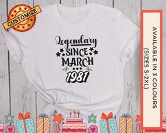 March Birthday shirt customise year born in March birthday in March