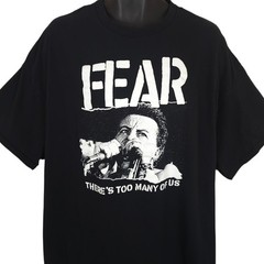 FEAR T Shirt Mens Size 3XL Black Theres Too Many Of Us Hardcore Punk Band Tee