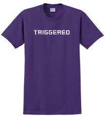 Triggered T-Shirt Short Sleeve Graphic Tee Unisex Apparel Text logo design