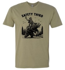 Safety Third Shirt Funny T Shirt Cool Graphic Shirts for Men Women Guys Grizzly