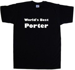 World’s Best Porter T-Shirt