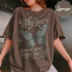 Vintage Butterfly Shirt Why Not Spread Your Wings Aesthetic Graphic Tee