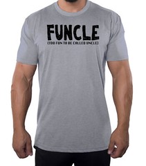 To fun to be called Uncle -Family Reunion Men’s T-shirts