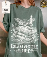 Read Until Dawn Book Lover Comfort Tee
