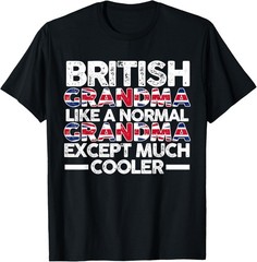 British Grandma Great Britain UK United Kingdom T-Shirt
