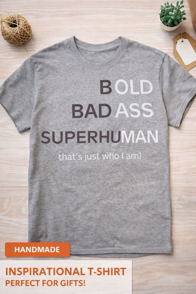 Bold Badass Superhuman Inspirational Graphic Tee Multicolor Crew Neck One Size
