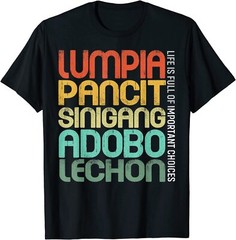 Filipino Philippine Food Lumpia Pancit Sinigang Adobo Lechon T-Shirt Size S-4XL