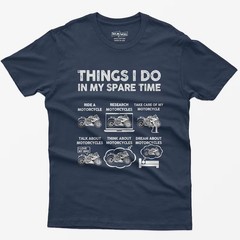 Funny Motorcycle T-Shirt: Things I Do In My Spare Time Biker