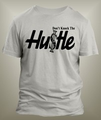 Mens Hip Hop Tee Shirt Don’t Knock the Hustle Graphic Big Tall Sm Streetwear T