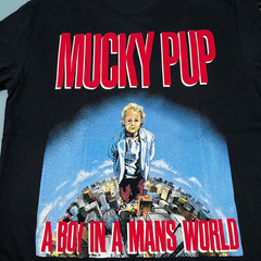 VTG Mucky Pup ( A boy in a mans world) Shirt Tee Full Size S -5XL