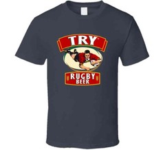 Try Rugby Beer Football Sports Drink Famous Sports Retro Style T Shirt