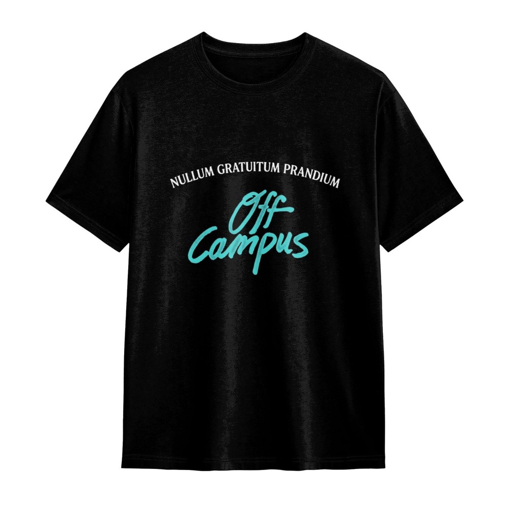 Off Campus NULLUM GRATUITUM PRANDIUM Graphic T-Shirt – Unisex Streetwear Tee