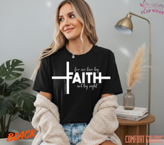 Unisex Faith Not By Sight Chri T-Shirt, Men T shirt,Women T shirt Gift Christian