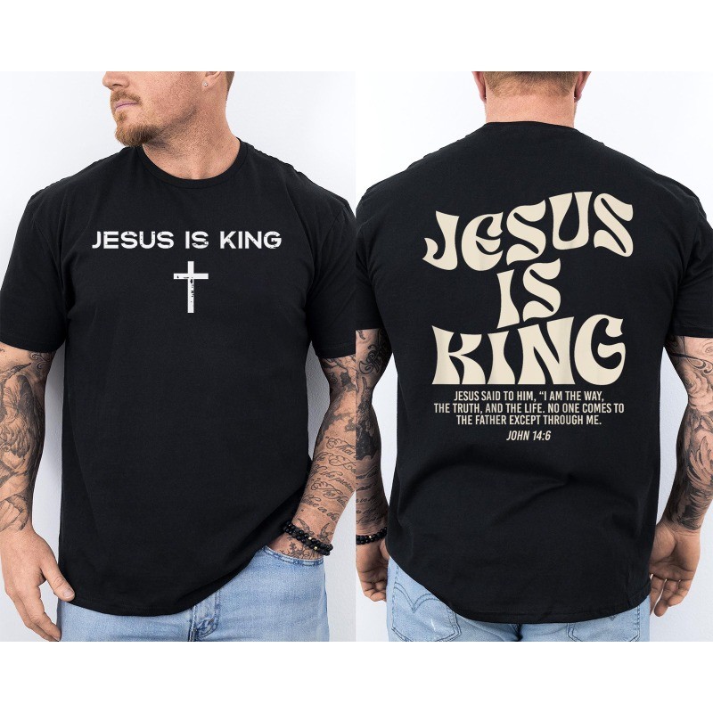 God Religious 2 Sided T-Shirt Jesus Is King Bible Verse John 14:6 Christian