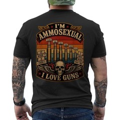 I’m Ammosexual Gun Lover Born This Way I Love Guns Biker ON BACK T-Shirt