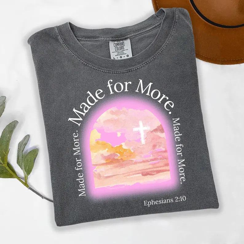 Made For More Watercolor Comfort Tee
