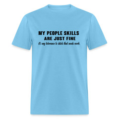 It’s My Tolerance To Idiots That Needs Work T-Shirt