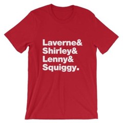 Laverne And Shirley T-Shirt. Premium Black White Gray or Red TV Show Tee.