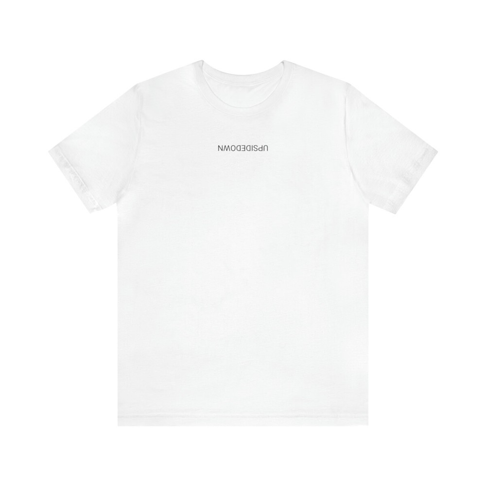 Unisex Jersey Short Sleeve Tee UPSIDEDOWN