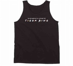 The One Where We All Watched The Tiger King Netflix Indoors Stay Safe Friends Pa
