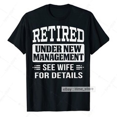 Funny Retired 2025 T-Shirt Retirement Tee Gifts For Husband My Wife Management