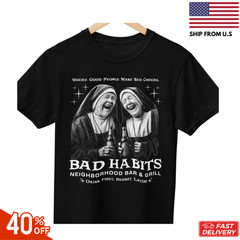 Bad Habits Dive Bar T-shirt, Funny Nuns Shirt, Beer Drinker Gift, Pub Crawl sale