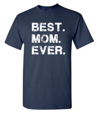 Finest Mom Sarcastic Humor Graphic Novelty Super Soft Ring Spun Funny T Shirt