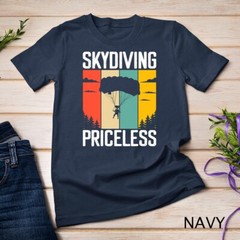 Skydiving Priceless T-Shirt Unisex T-shirt