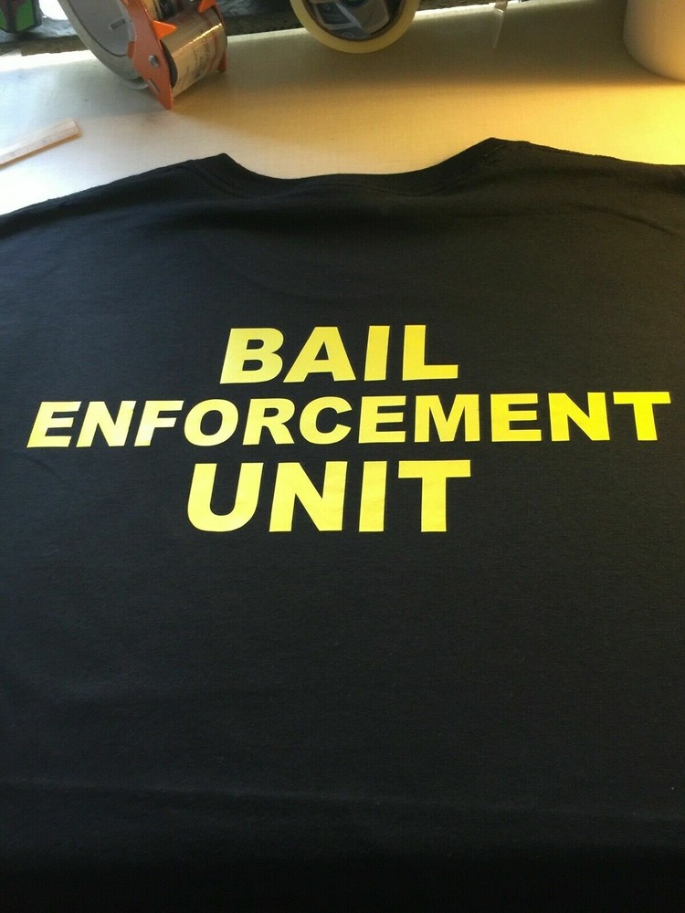 t-shirt Bail Enforcement UNIT Warrant division bounty hunter custom made 2 sides