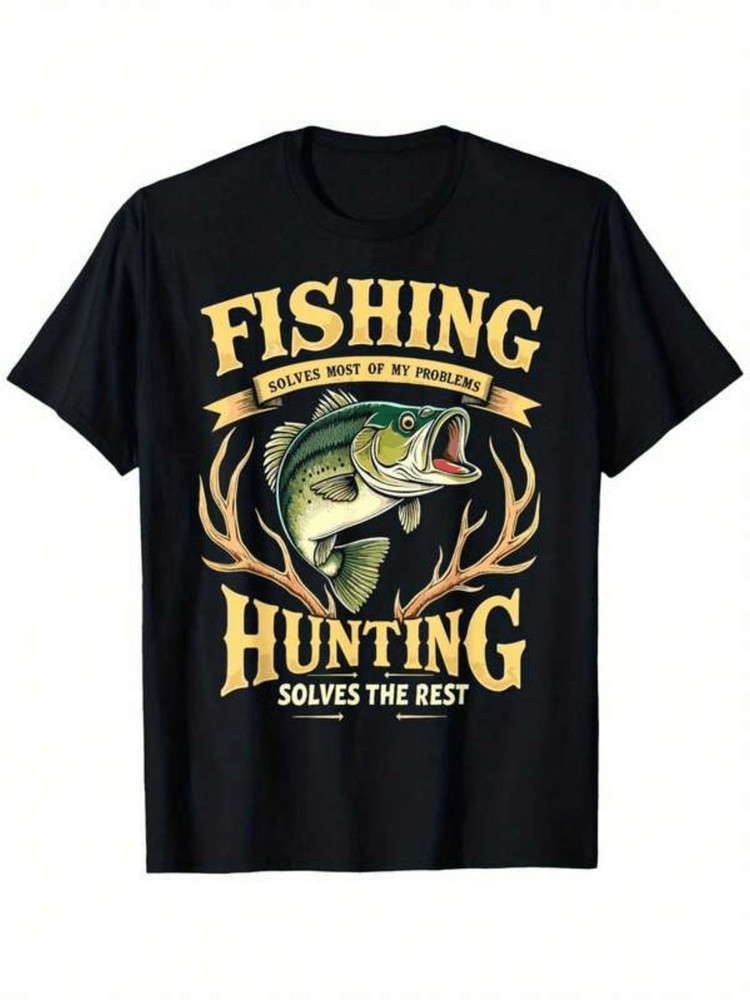 Fishing Solves Most Of My Problems Hunting Solves The Rest Unisex Outdoor Gra