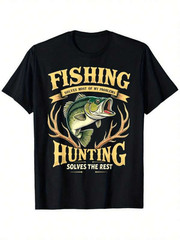 Fishing Solves Most Of My Problems Hunting Solves The Rest Unisex Outdoor Gra