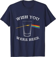 Funny Wish you Were Beer Drinker Drinking Enjoy T-Shirt