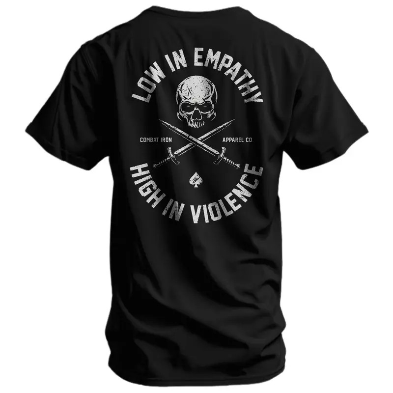 Low In Empathy High In Violence Men�s T-Shirt � Tactical Military Graphic Tee by