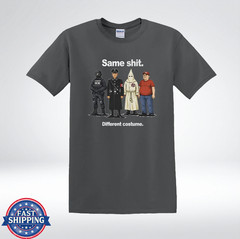 Same Sh*t Different Costume Political Satire Graphic T-Shirt