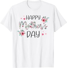 Happy Mothers Day Shirts for Women, Mom Tshirt Grandma Gift T-Shirt