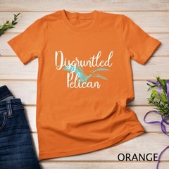 Disgruntled Pelican Funny Quote Premium Unisex T-shirt