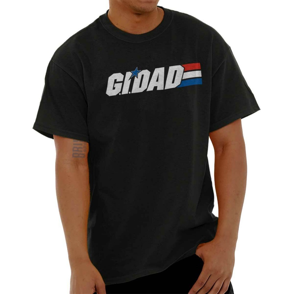 GI Dad Army Military Marines Soldier Father Mens Short Sleeve Crewneck Tee