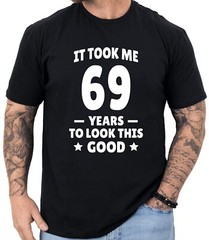 69th Birthday Shirt Turning 69 Birthday Gift 69th Birthday Gifts Men and Women