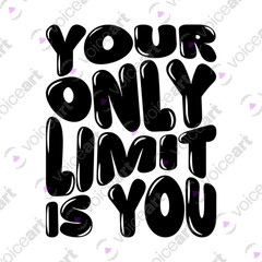 VOICEART Your Only Limit Is You Quote Motivational T-Shirt with Premium Graphic